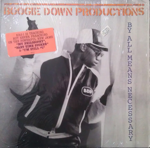 Boogie Down Productions: By All Means Necessary (1988)